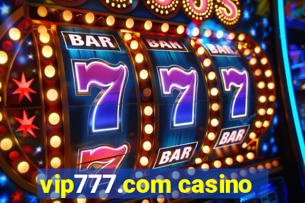 vip777.com casino